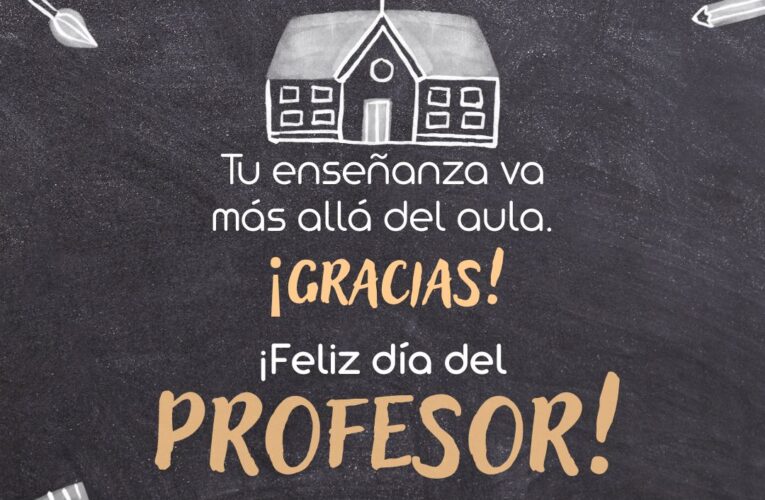 Feliz día del Profesor